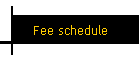 Fee schedule